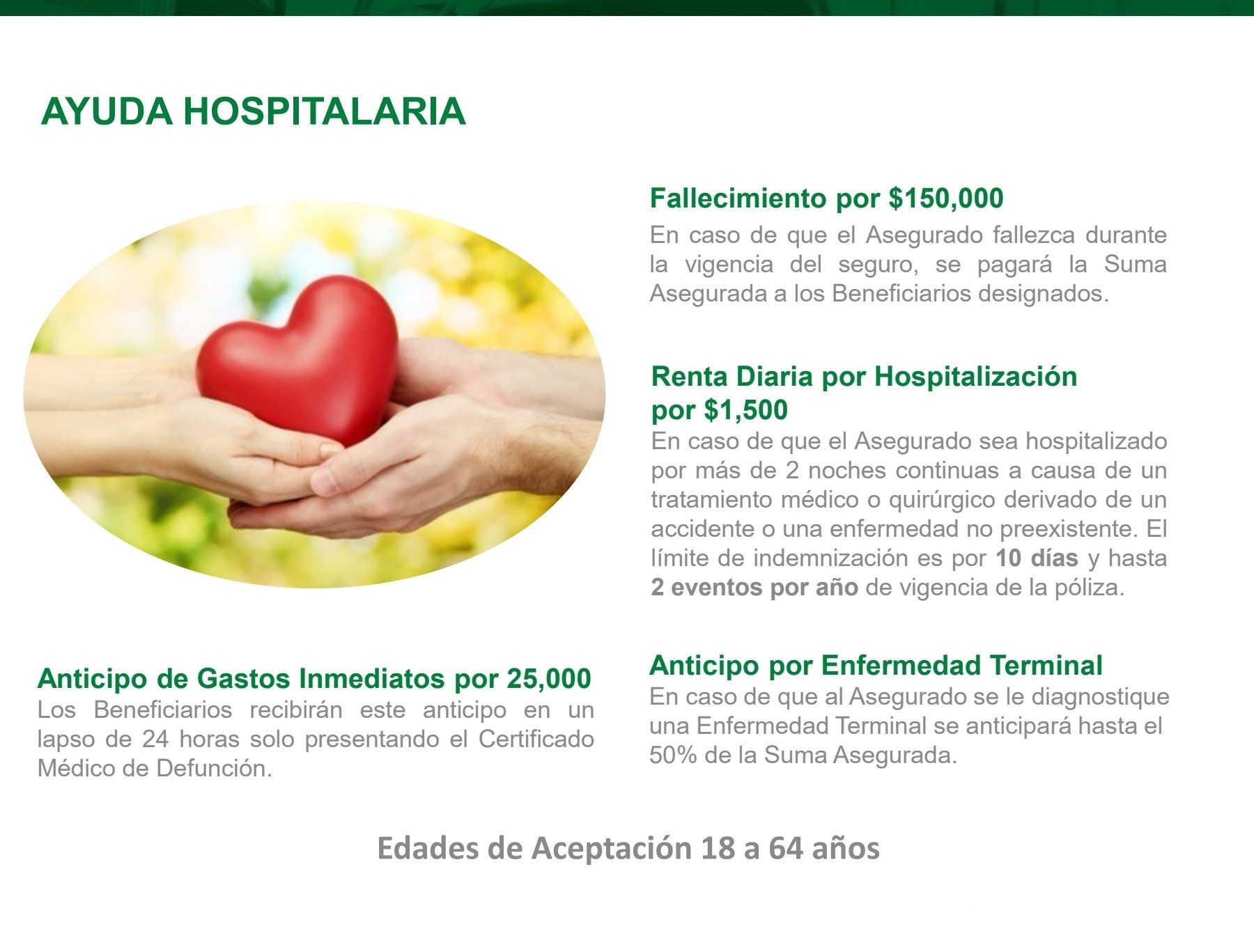 Folleto oficial del seguro de Ayuda Hospitalaria con sus coberturas: fallecimiento por $150,000, renta diaria por hospitalización por $1,500, anticipo de gastos inmediatos por $25,000 y anticipo por enfermedad terminal