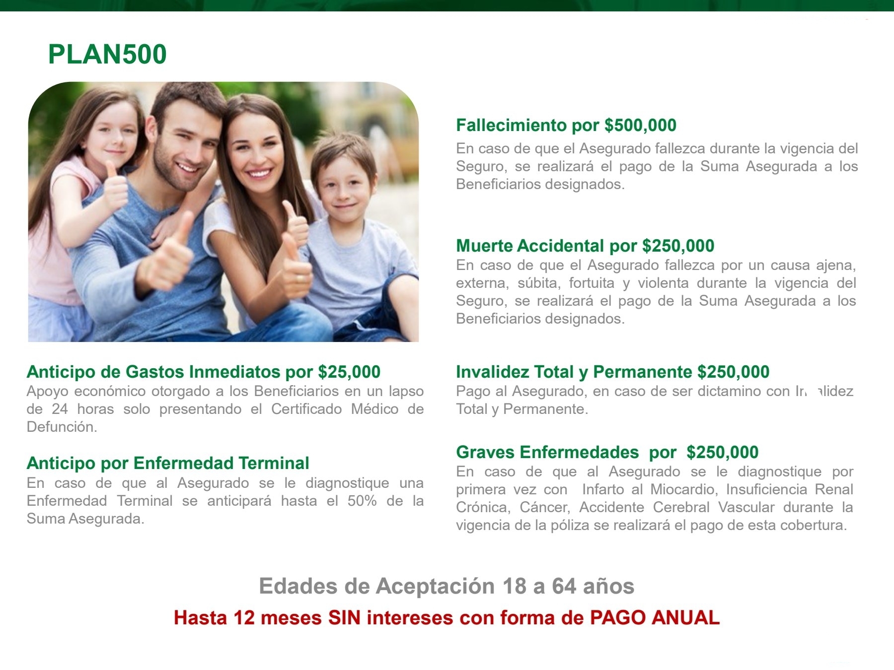 Folleto oficial del Plan 500 con sus coberturas: fallecimiento por $500,000, muerte accidental por $250,000, invalidez total y permanente, graves enfermedades y anticipos
